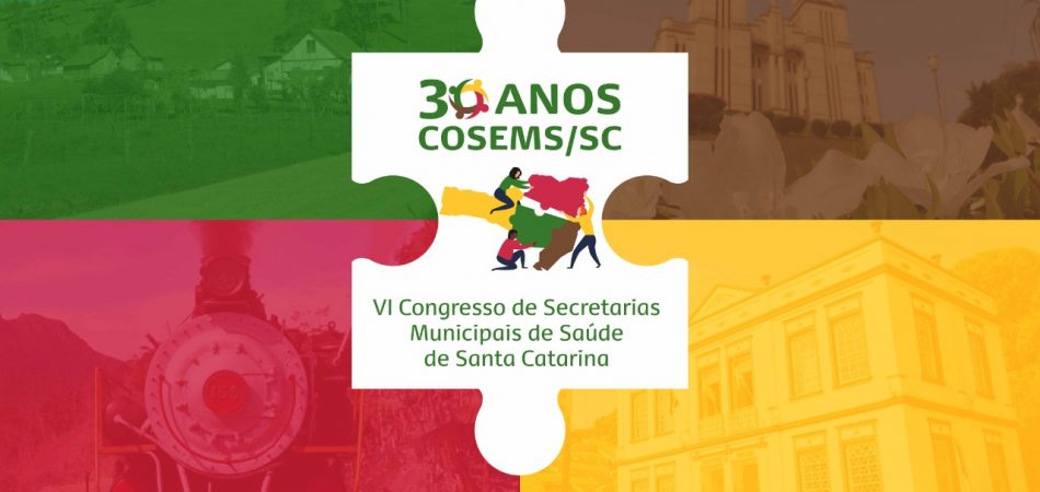 Inscrições Abertas! VI Congresso COSEMS/SC – São Bento do Sul