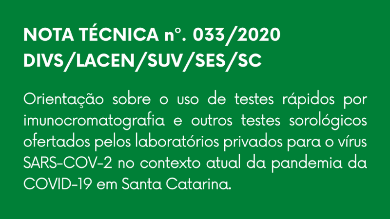 Nota Técnica Conjunta nº. 033/2020 – DIVS/LACEN/SUV/SES/SC