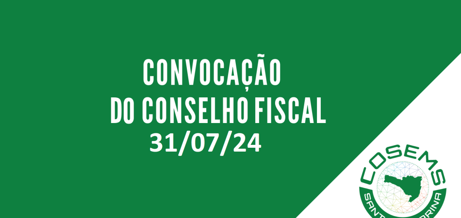 Convocação Conselho de Representantes – 31/07/2024