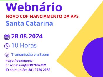 WEBINÁRIO DO NOVO COFINANCIAMENTO DA APS