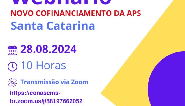 WEBINÁRIO DO NOVO COFINANCIAMENTO DA APS