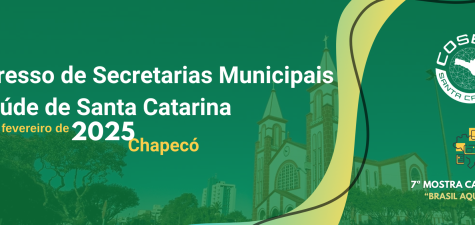 Lançado o 9º Congresso de Secretarias Municipais de Saúde de Santa Catarina!