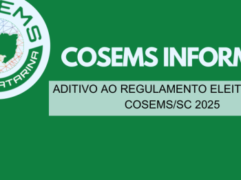 ADITIVO AO REGULAMENTO ELEITORAL DO COSEMS/SC